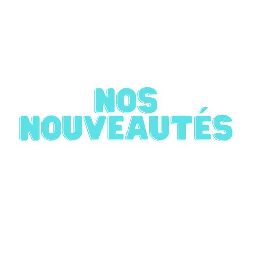 NOUVEAUX PRODUITS
