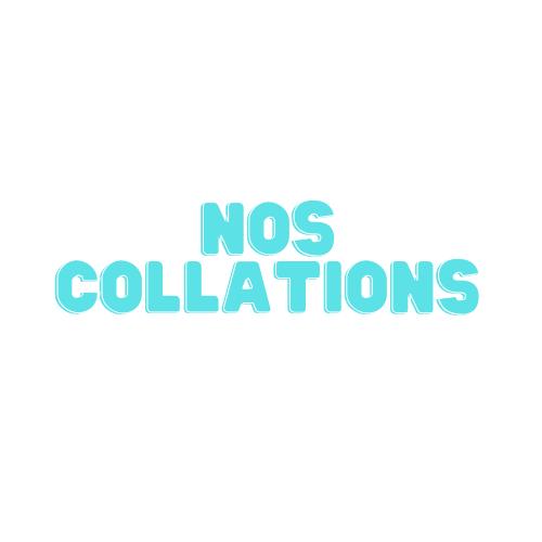 NOS COLLATIONS